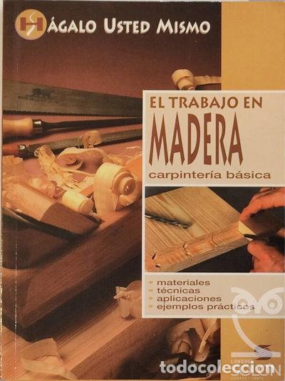 books: El trabajo en madera- 9788430575220