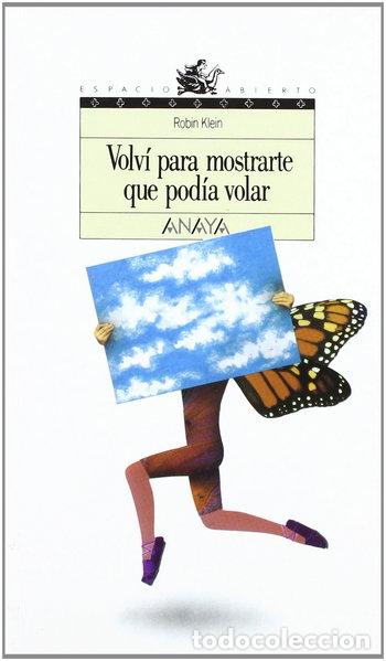 books: Volv&iacute; para mostrarte que pod&iacute;a volar- 9788420741567