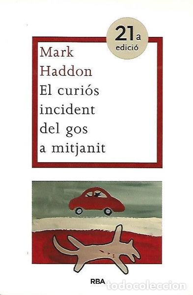 Libros: El curi&oacute;s incident del gos a mitjanit- 9788478711871