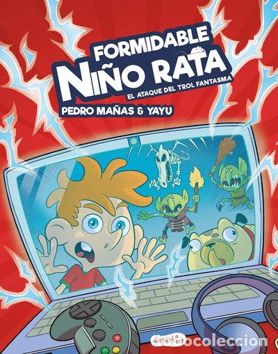 Libros: Formidable Ni&ntilde;o Rata. El ataque del trol fantasma- 9788417222895