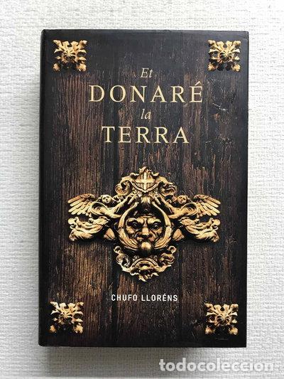 Libros: Et donar&eacute; la terra- 9788401387166