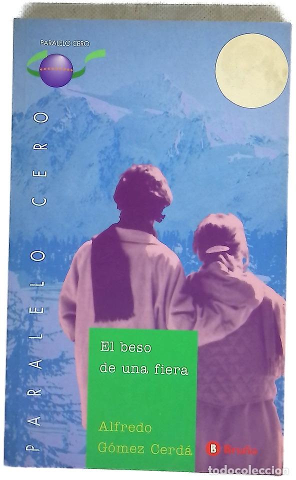 Libros: El beso de una fiera - G&oacute;mez Cerd&aacute;, Alfredo
