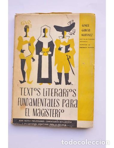 Livres: Textos literarios fundamentales para el magisterio - GARC&Iacute;A MART&Iacute;NEZ, Gin&eacute;s
