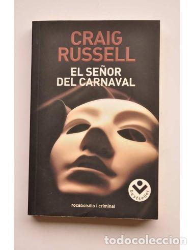 Libros: El se&ntilde;or del carnaval - RUSSELL, Craig - Foto 1