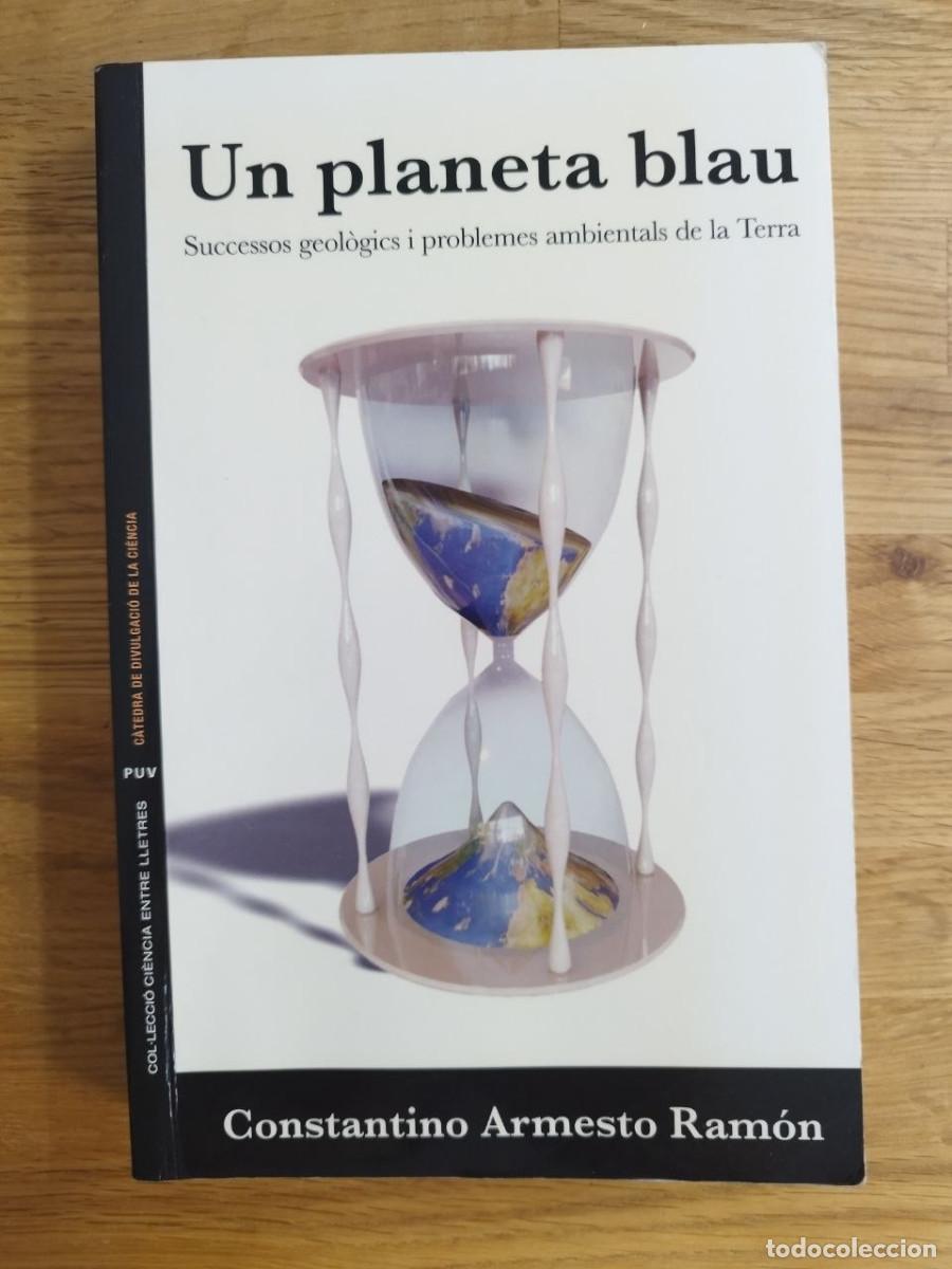 Libros: Un planeta blau, Constantino Armesto Ram&oacute;n (PREGUNTAR DISPONIBILIDAD)