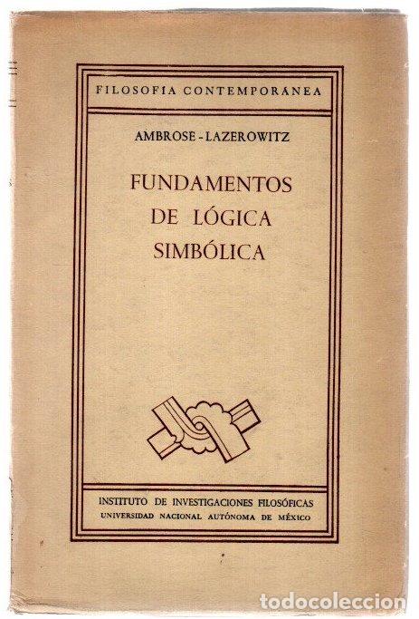 Livres: Fundamentos de l&oacute;gica simb&oacute;lica - Ambrose, Alice / Lazerowitz, Morris