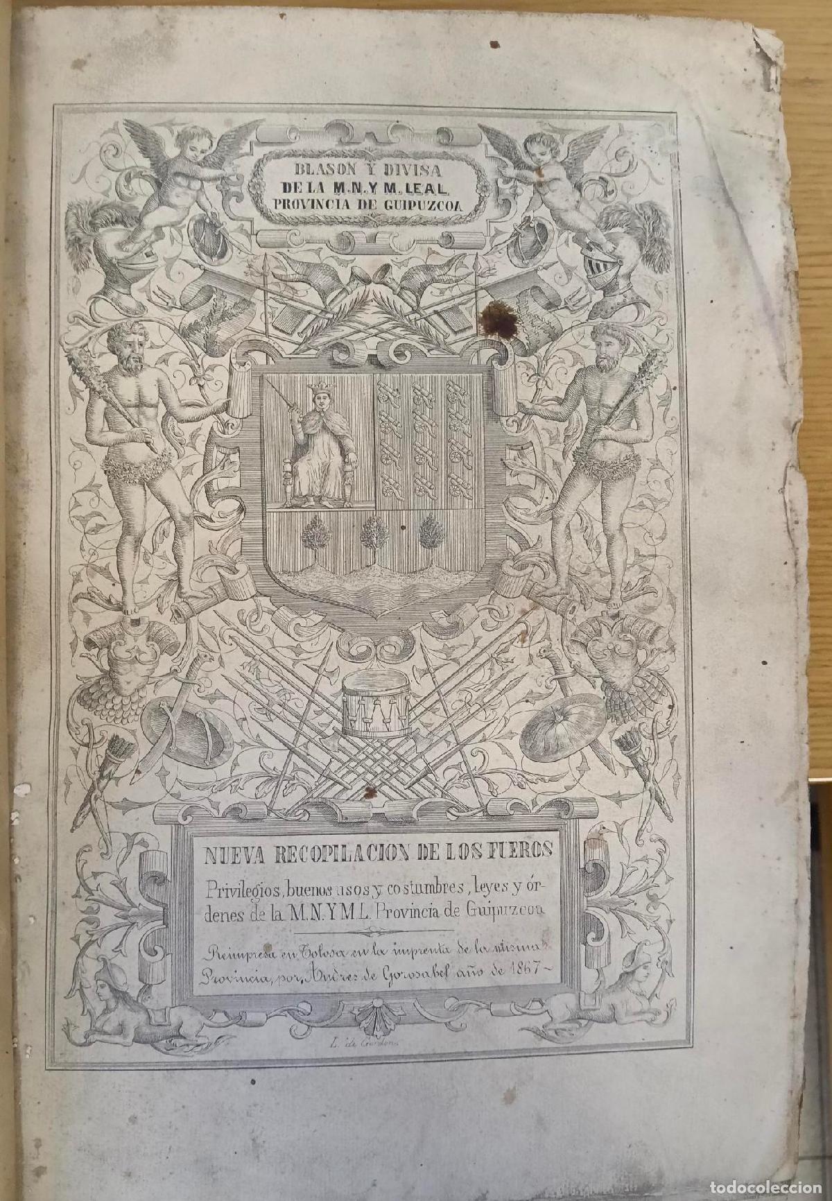Libros: Nueva Recopilaci&oacute;n de los Fueros, Privilegios, Buenos Usos y Costumbres, Leyes y Ordenes de la M.N.