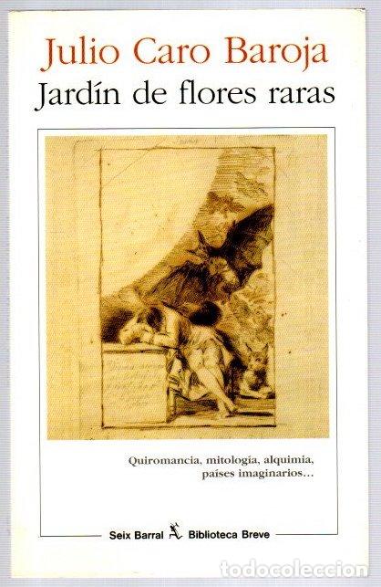 Libros: Jard&iacute;n de flores raras - Caro Baroja, Julio