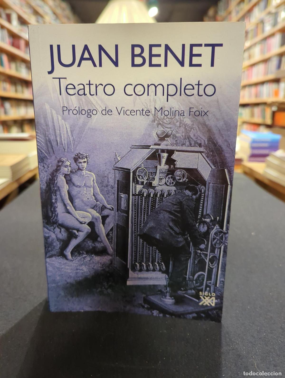 Teatro completo - Juan Benet Goitia