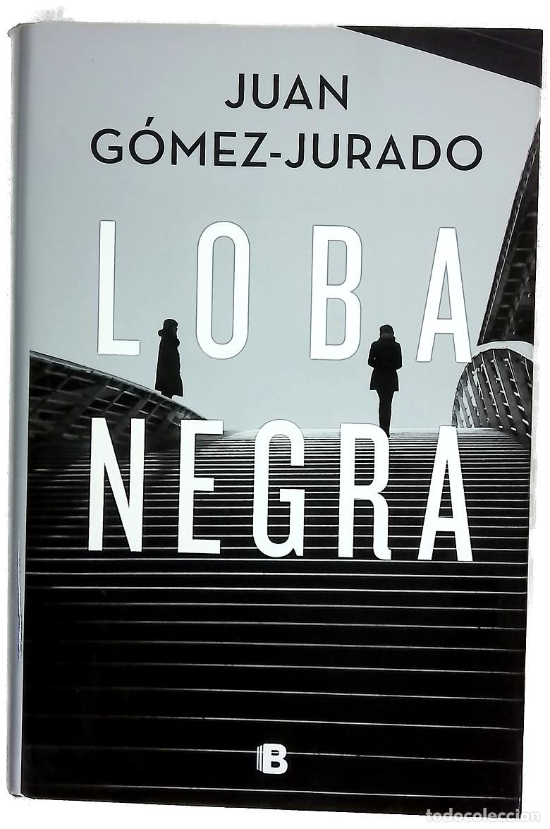 Livres: Loba negra - G&oacute;mez-Jurado, Juan; Ferriz, Fran