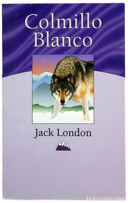 Livres: Colmillo Blanco - London, Jack
