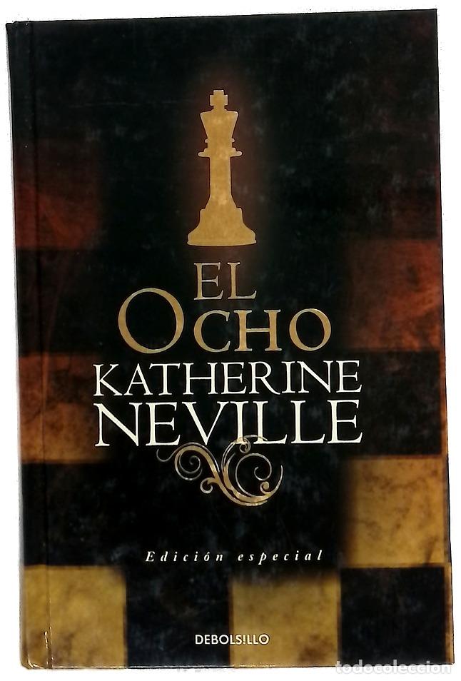 Livres: El ocho - Neville, Katherine