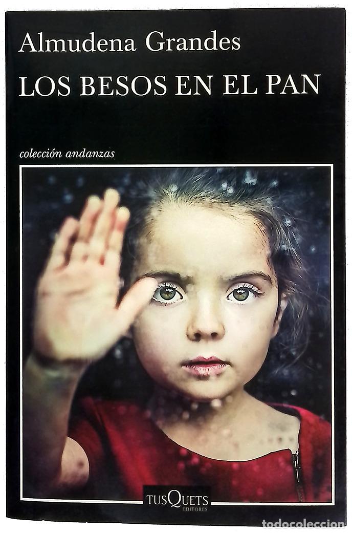 Livres: Los besos en el pan - Grandes, Almudena