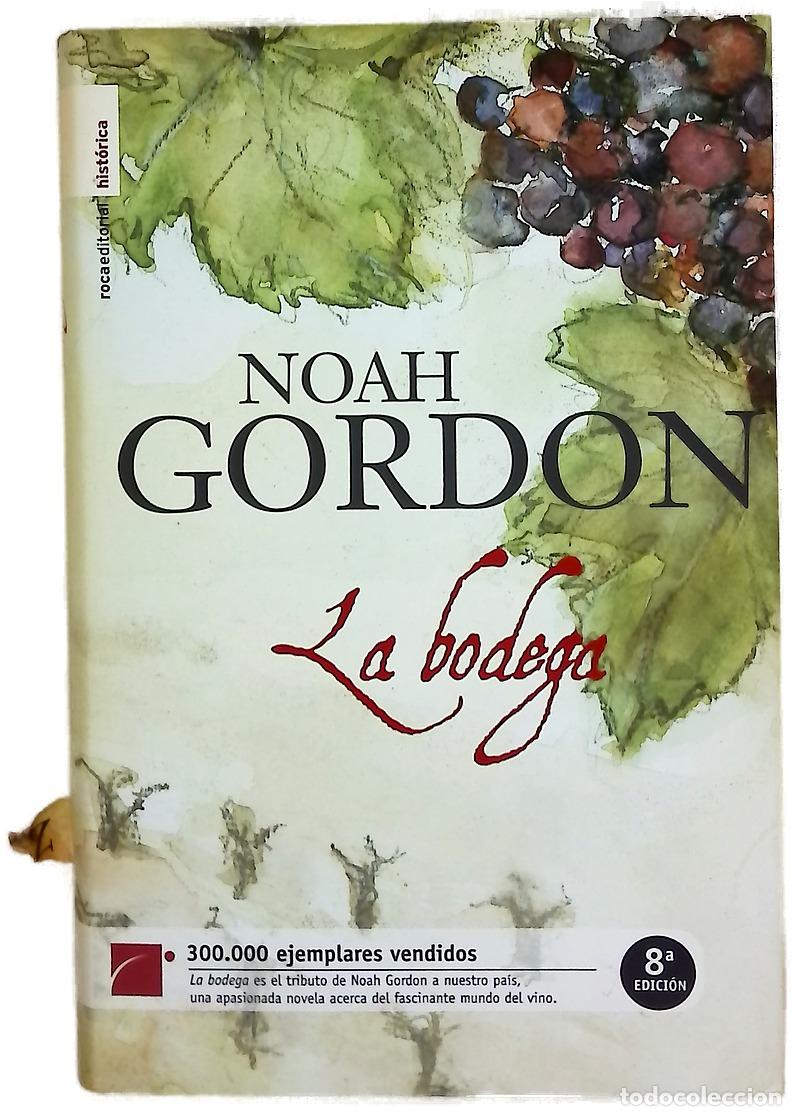 Libros: La bodega - Gordon, Noah - Roca