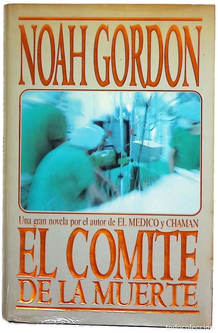 Libros: El comit&eacute; de la muerte - Gordon, Noah