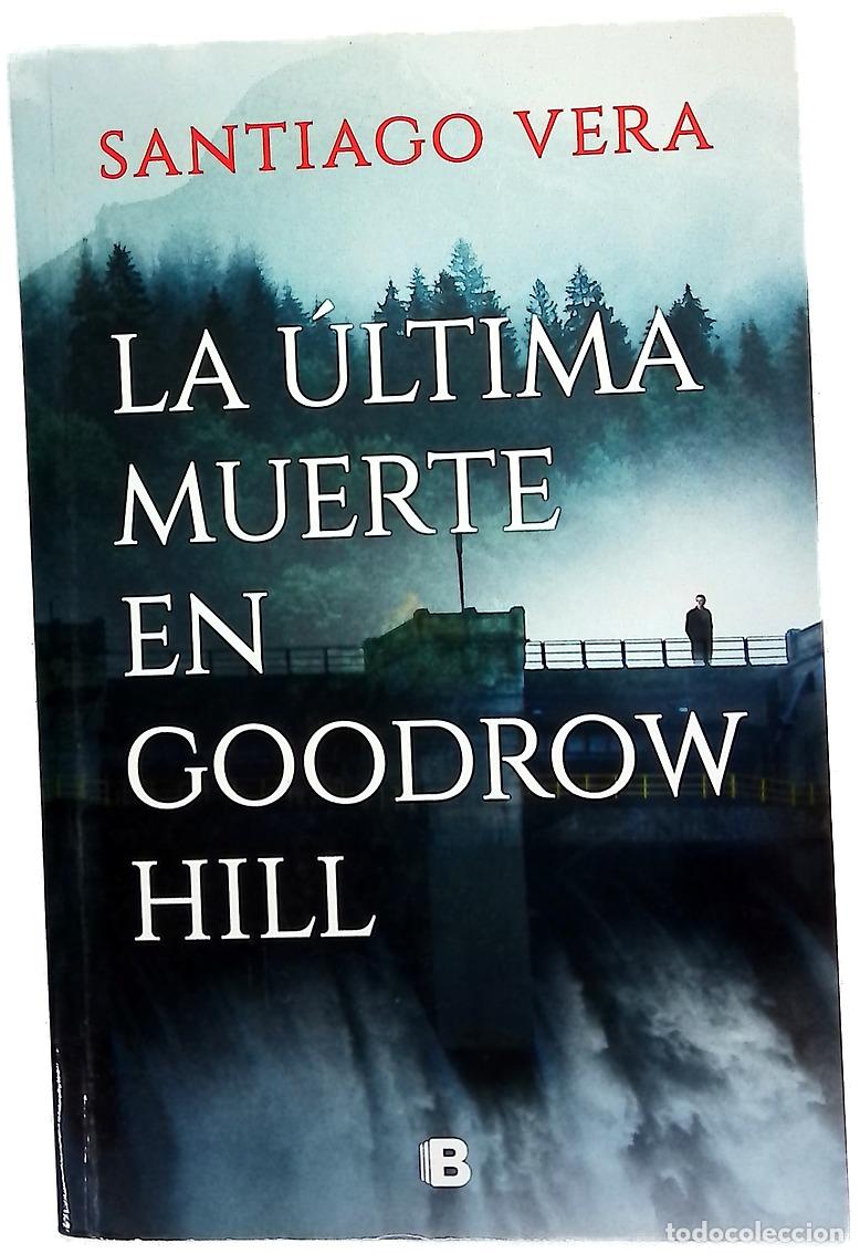 Libros: La &uacute;ltima muerte en Goodrow Hill