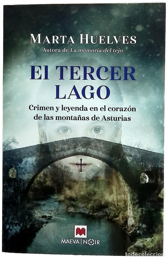 Libros: El tercer lago : crimen y leyenda en el coraz&oacute;n de las monta&ntilde;as de Asturias