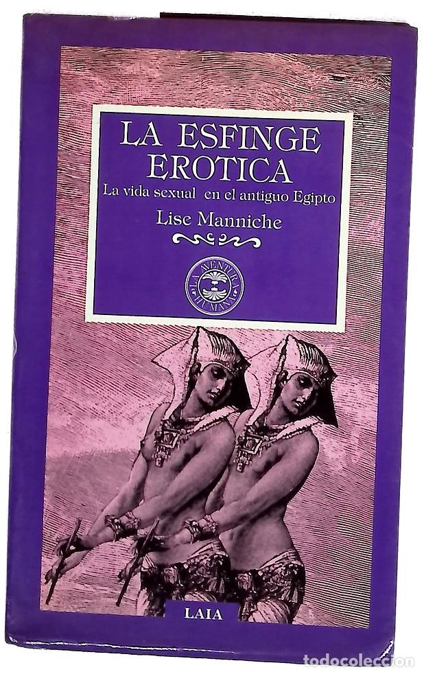 B&uuml;cher: La esfinge er&oacute;tica: La vida sexual en el antiguo Egipto