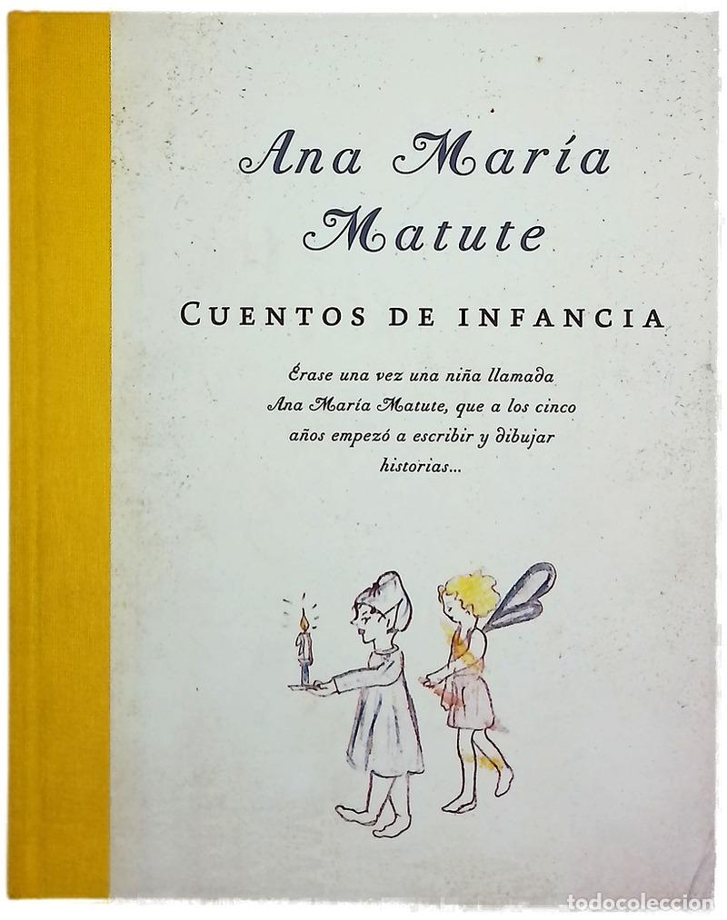 Livres: Cuentos de infancia - Matute, Ana Mar&iacute;a