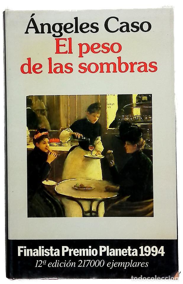 Libros: El peso de las sombras - Caso, &Aacute;ngeles