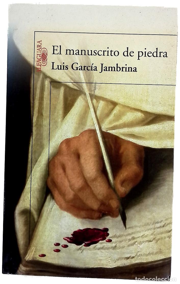 Libros: El manuscrito de piedra - Garc&iacute;a Jambrina, Luis