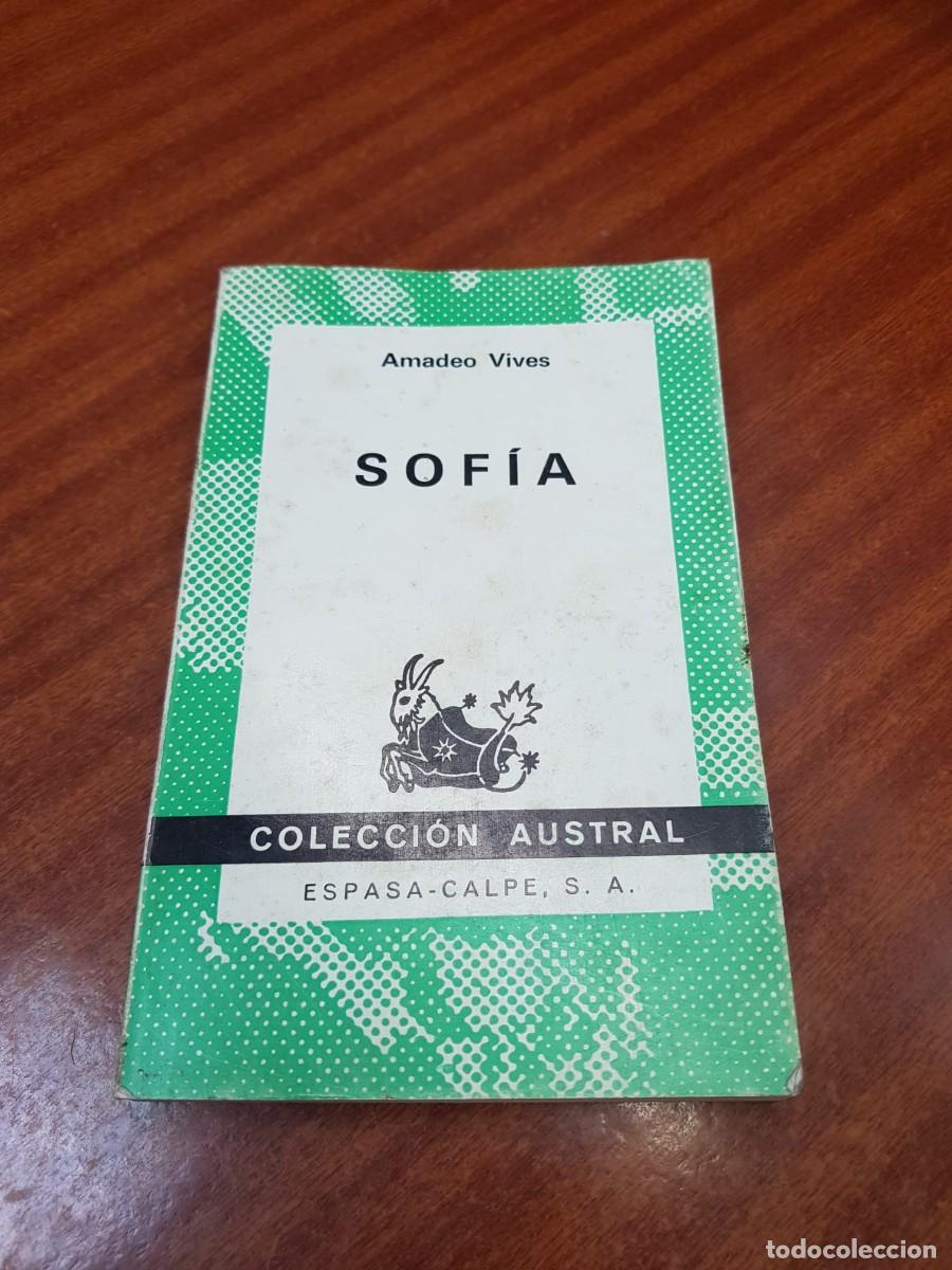Libros: SOFIA-AMADEO VIVES-COLECCION AUSTRAL - Foto 1