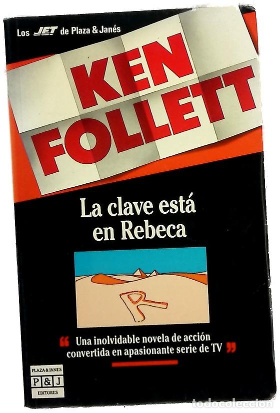 Libros: La clave est&aacute; en Rebeca - Follett, Ken; Garc&iacute;a Damiano, Jorge V
