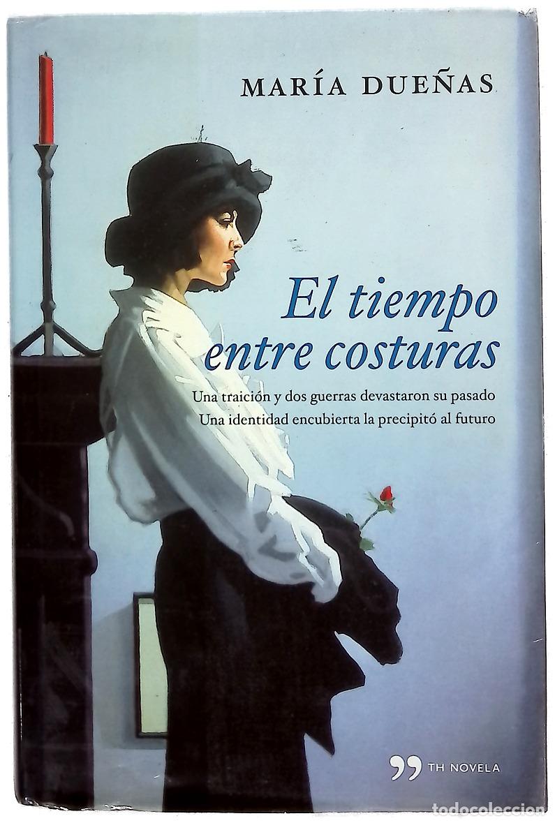Libros: El tiempo entre costuras - Due&ntilde;as, Mar&iacute;a