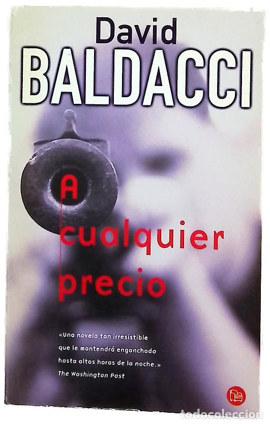 Libros: A cualquier precio - Baldacci, David