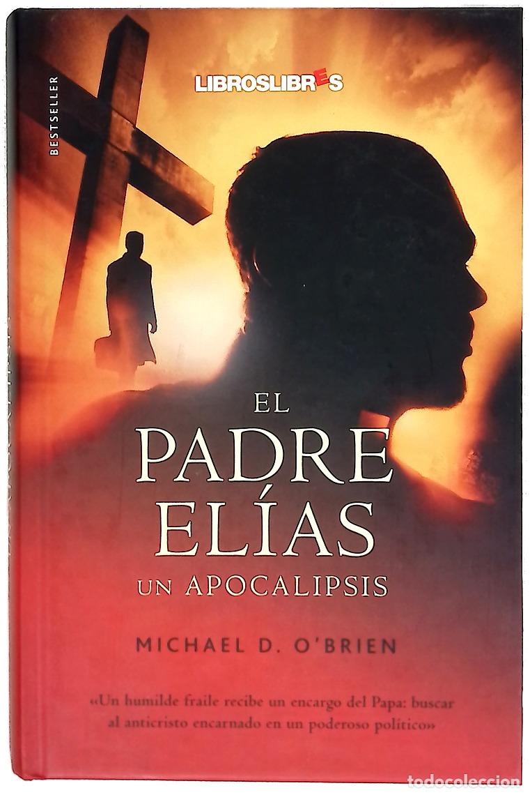 Libros: El padre El&iacute;as (un apocalipsis)