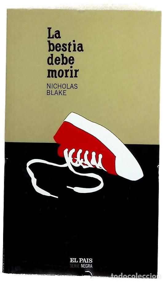 Libros: La bestia debe morir - Blake, Nicholas