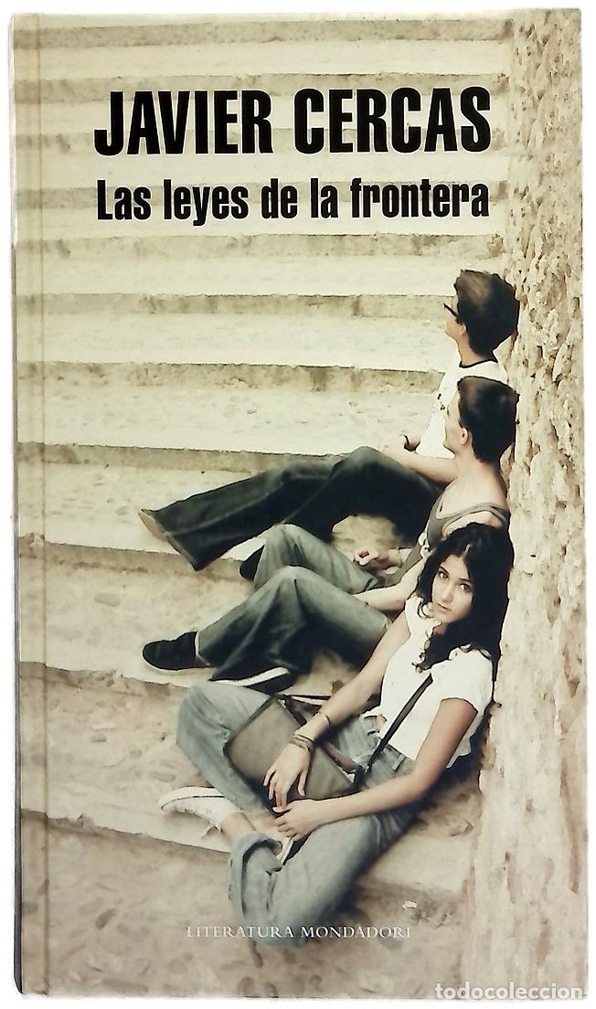 Libros: Las leyes de la frontera - Cercas, Javier