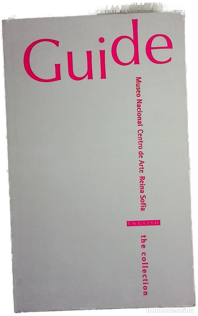 Libros: Museo Nacional Centro de Arte Reina Sof&iacute;a the collection : guide