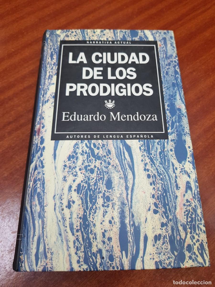 Libros: LA CIUDAD DE LOS PRODIGIOS-EDUARDO MENDOZA