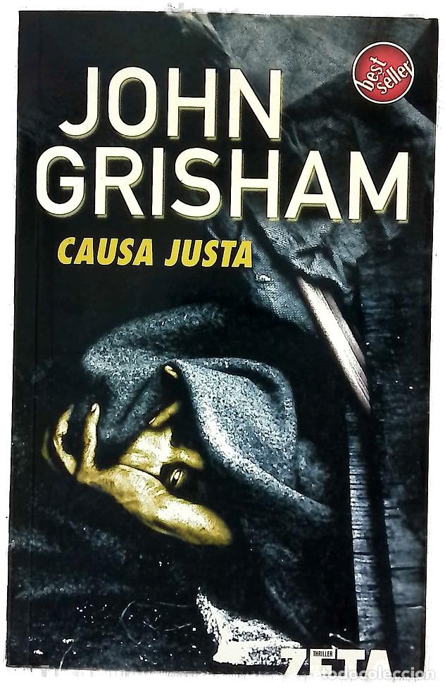 Libros: Causa justa - Grisham, John