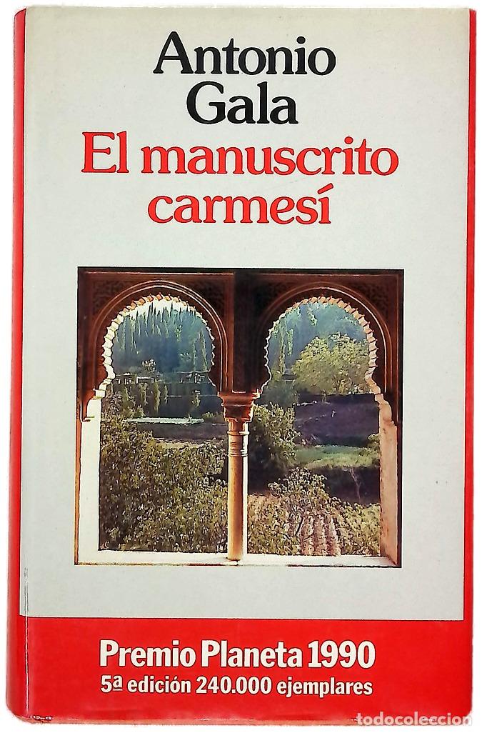 Libros: El manuscrito carmes&iacute; - Gala, Antonio
