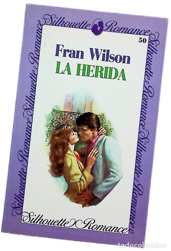 Libros: La herida - Wilson, Fran - Forum