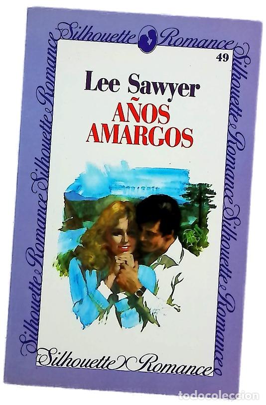 Libros: A&ntilde;os amargos - Sawyer, Lee