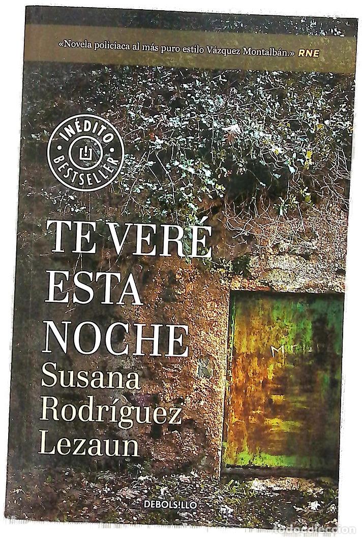 Livres: Te ver&eacute; esta noche - Rodr&iacute;guez Lezaun, Susana
