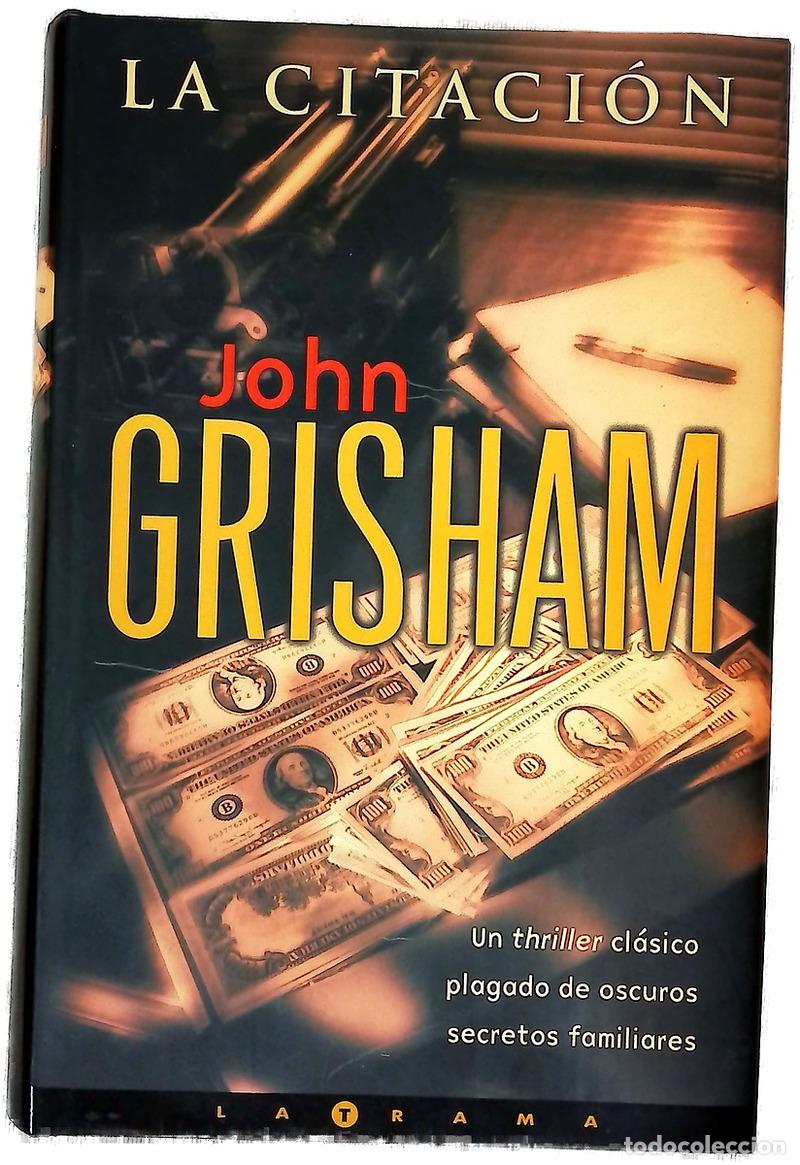 Libros: La citaci&oacute;n - Grisham, John - Foto 1