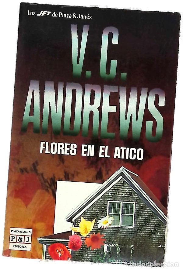 Libros: Flores en el &aacute;tico - Andrews, V. C; Pardo, Jes&uacute;s