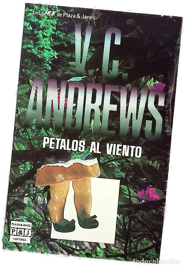 Libros: P&eacute;talos al viento - Andrews, V. C; Fern&aacute;ndez, J