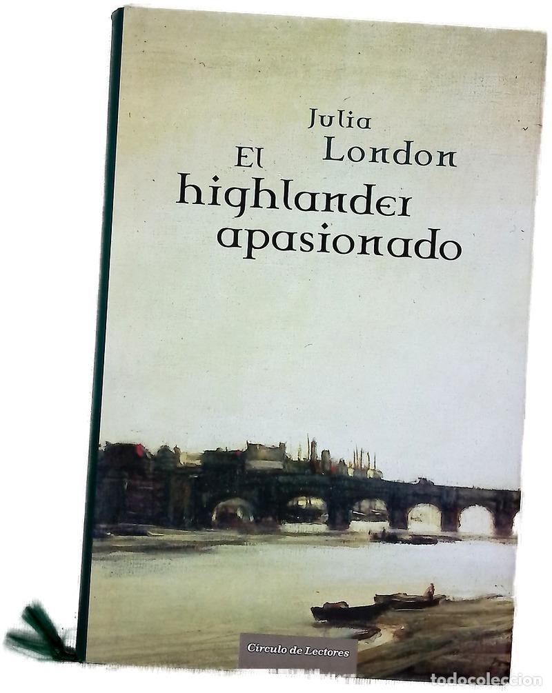 Libros: El highlander apasionado - London, Julia - Foto 1