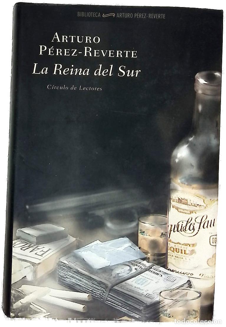 Livres: La reina del sur - P&eacute;rez-Reverte, Arturo