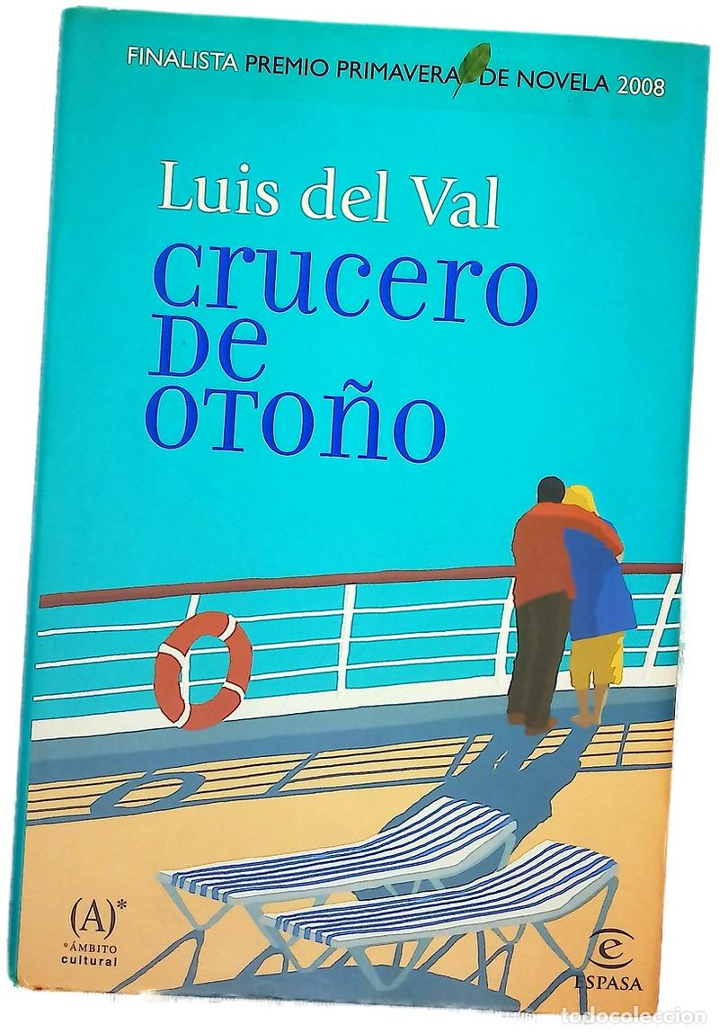 Libros: Crucero de oto&ntilde;o - Val, Luis del - Foto 1