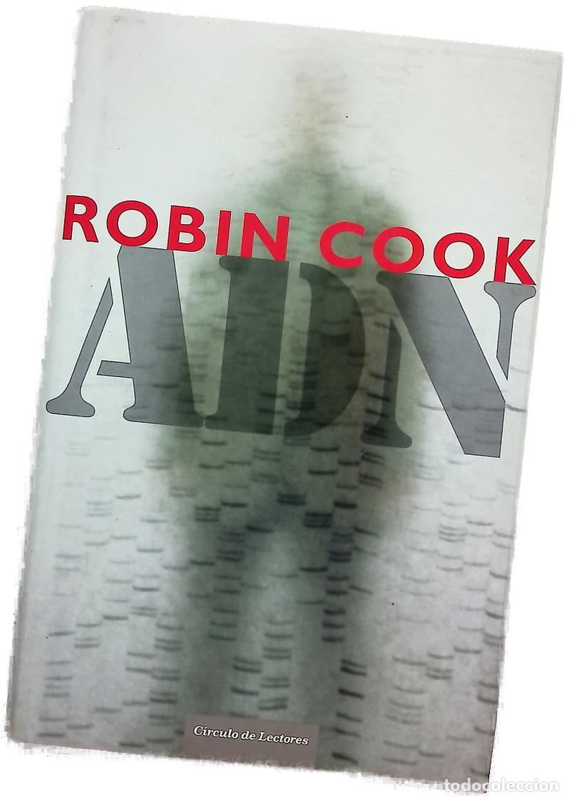 Livres: ADN - Cook, Robin - C&iacute;rculo de Lectores