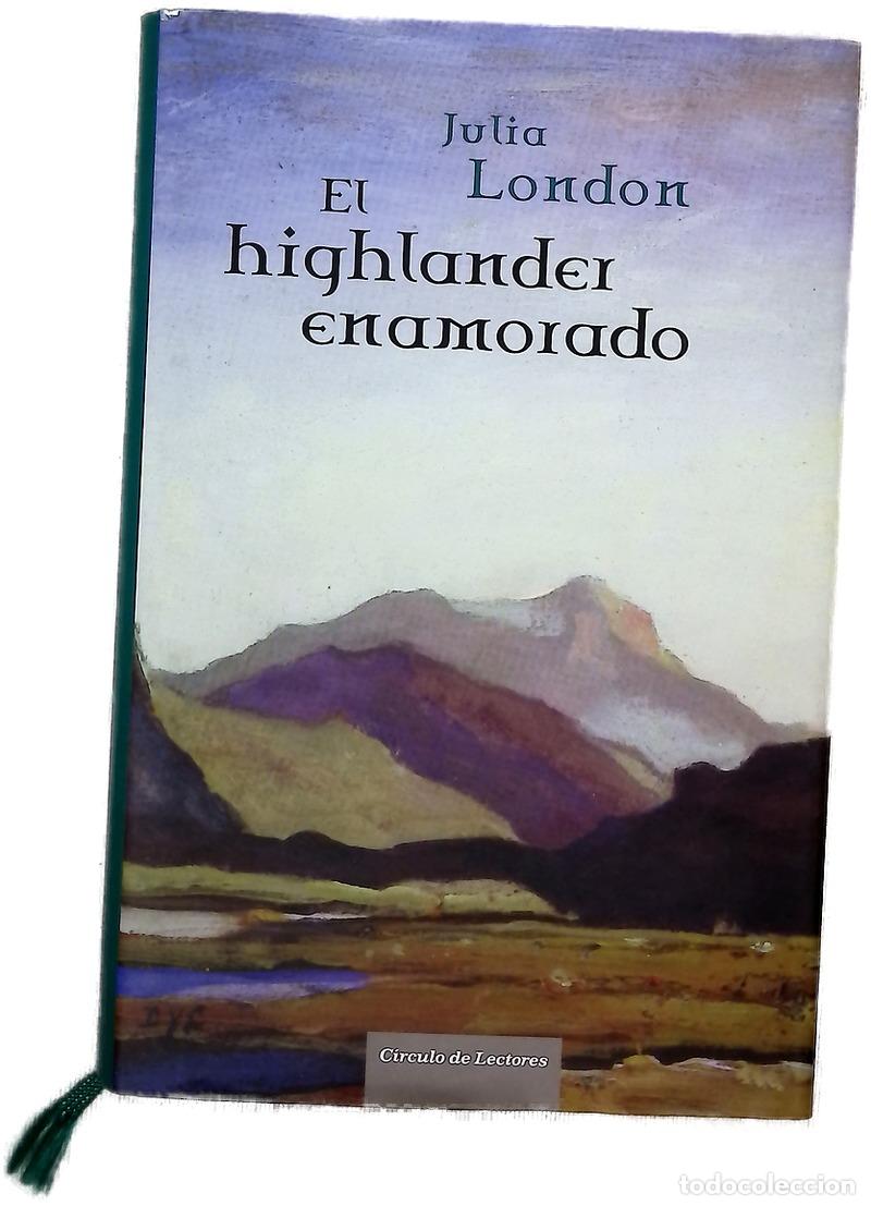 Livres: El highlander enamorado - London, Julia