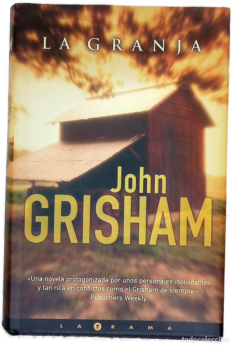 Livres: La granja - Grisham, John