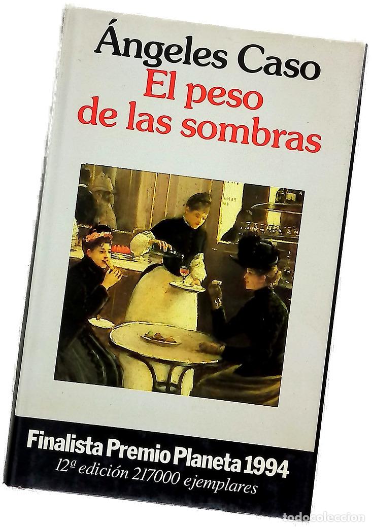 Libros: El peso de las sombras - Caso, &Aacute;ngeles