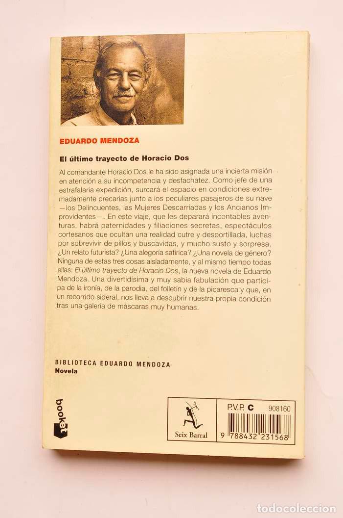 Libros: El &uacute;ltimo trayecto de Horacio Dos - MENDOZA, Eduardo - Foto 4